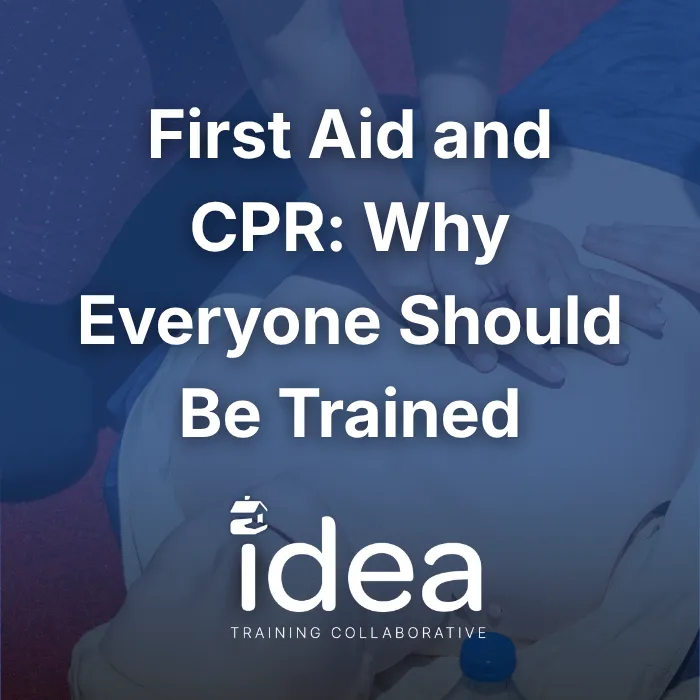 Welcome to IDEA Training Collaborative 8 First aid training certification